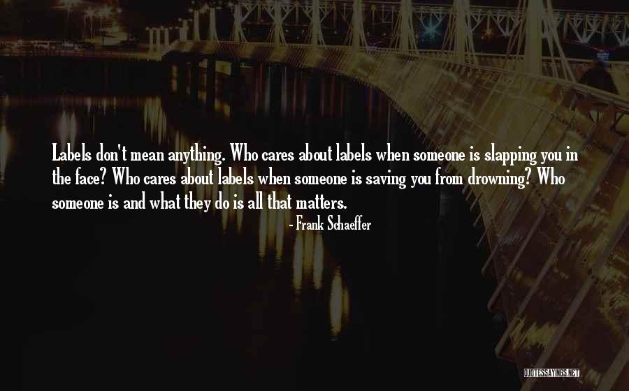 Puntillo Quotes By Frank Schaeffer Puntillo Quotes By Frank Schaeffer