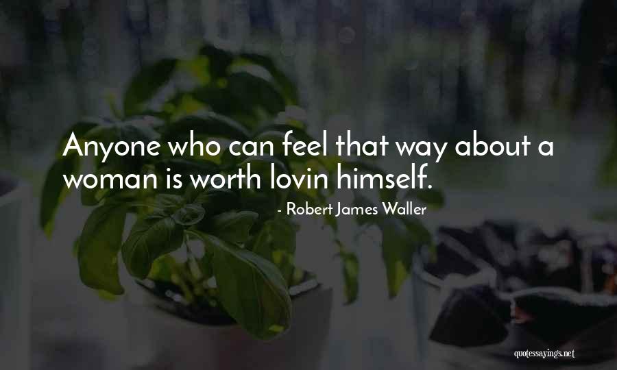 Puntualizando Portal Guamuchil Quotes By Robert James Waller Puntualizando Portal Guamuchil Quotes By Robert James Waller