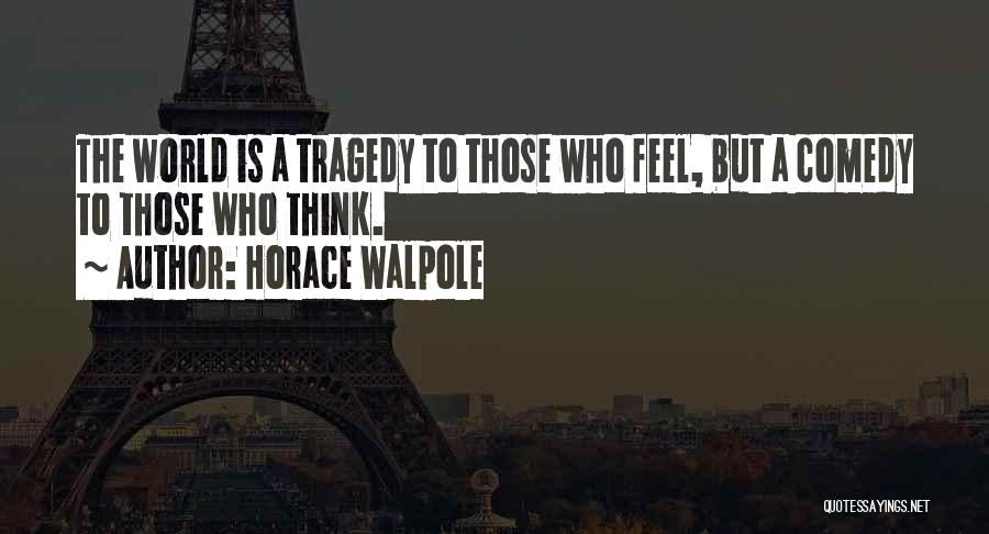 Punya Quotes By Horace Walpole