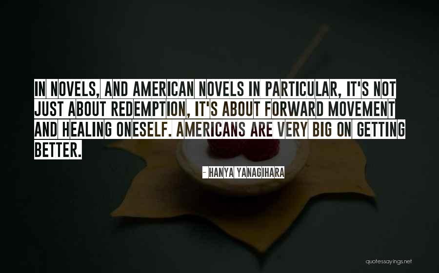 Punzonado Quotes By Hanya Yanagihara Punzonado Quotes By Hanya Yanagihara