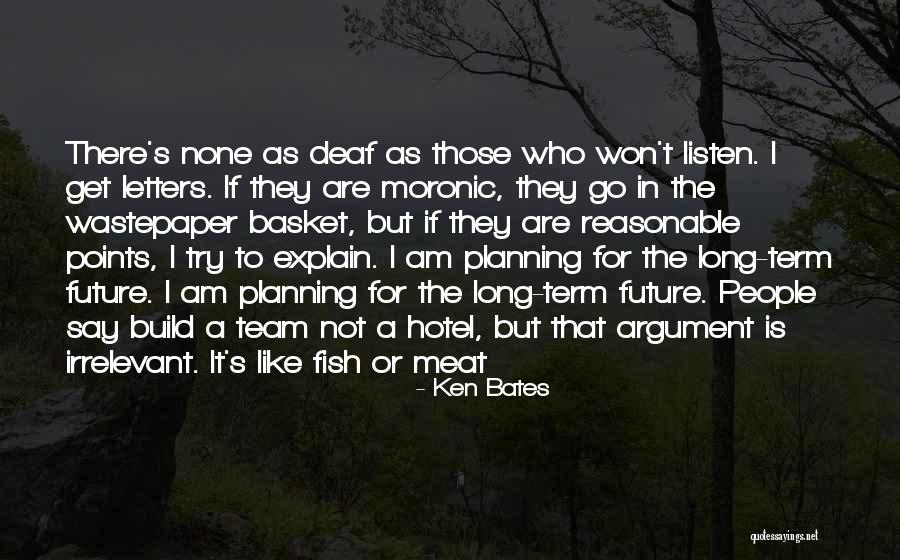 Puonvangi Quotes By Ken Bates Puonvangi Quotes By Ken Bates