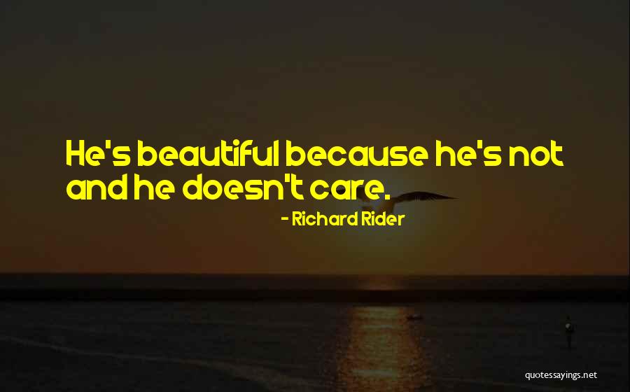 Pupello Builders Quotes By Richard Rider Pupello Builders Quotes By Richard Rider