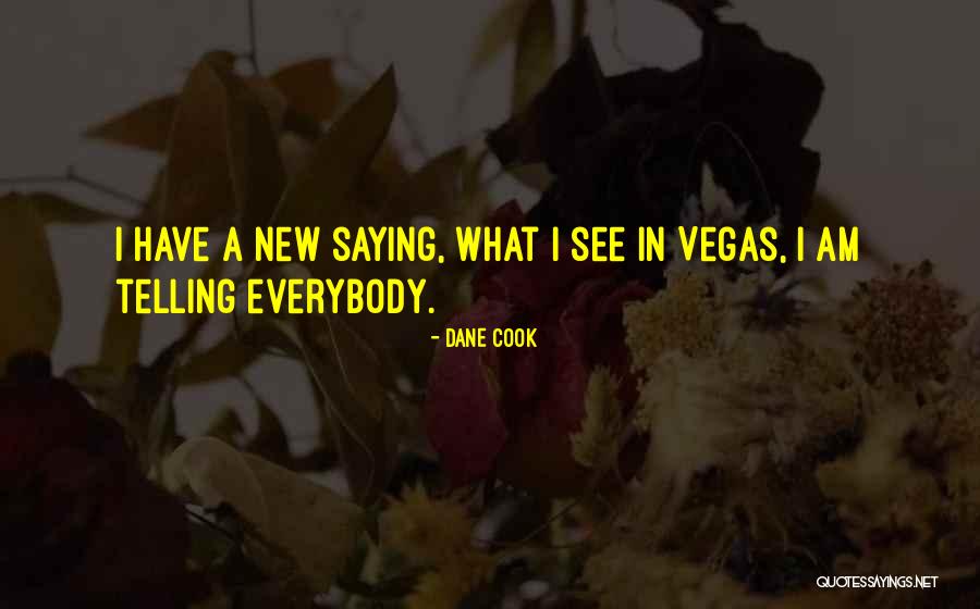 Puppa Quotes By Dane Cook Puppa Quotes By Dane Cook