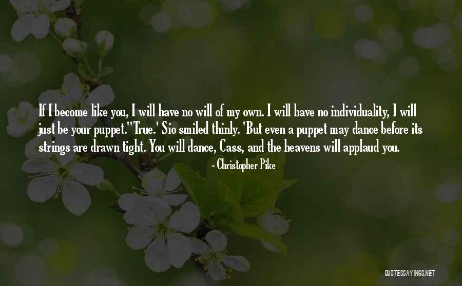 Puppet On Strings Quotes By Christopher Pike Puppet On Strings Quotes By Christopher Pike