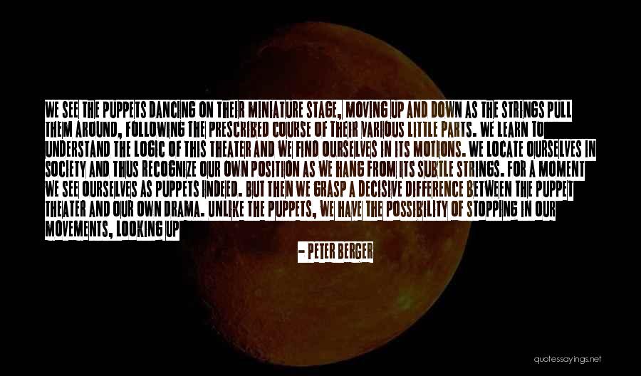 Puppet On Strings Quotes By Peter Berger Puppet On Strings Quotes By Peter Berger