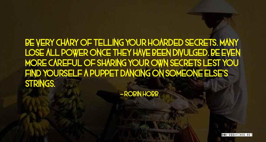 Puppet On Strings Quotes By Robin Hobb Puppet On Strings Quotes By Robin Hobb