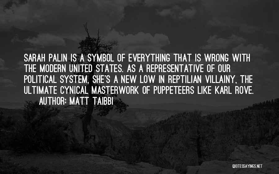 Puppeteers Quotes By Matt Taibbi