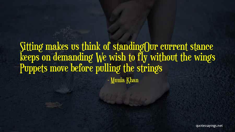 Puppets On Strings Quotes By Munia Khan Puppets On Strings Quotes By Munia Khan