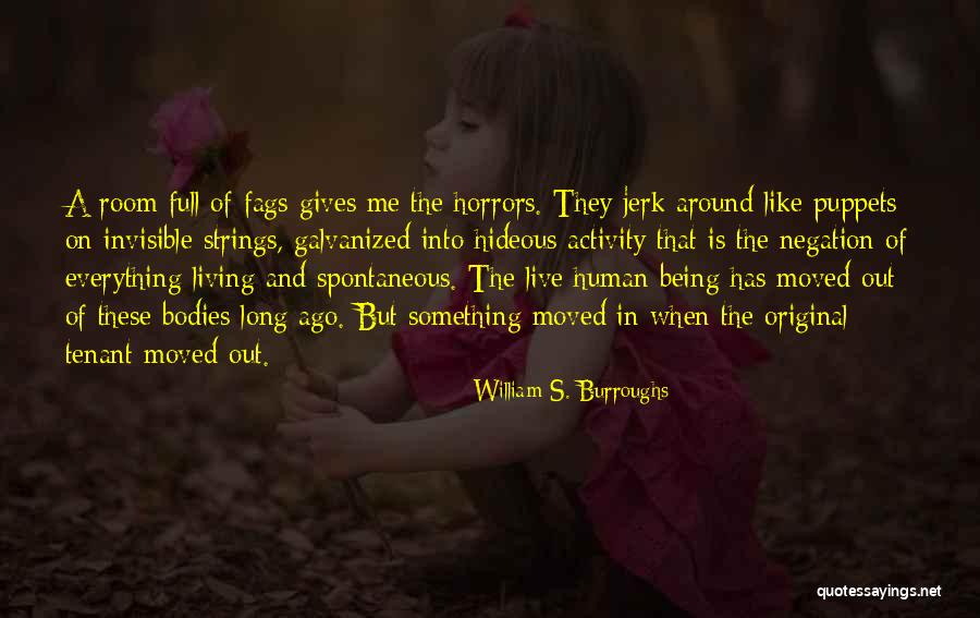 Puppets On Strings Quotes By William S. Burroughs Puppets On Strings Quotes By William S. Burroughs