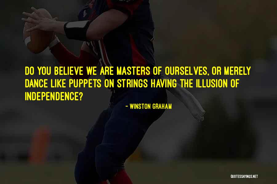Puppets On Strings Quotes By Winston Graham Puppets On Strings Quotes By Winston Graham