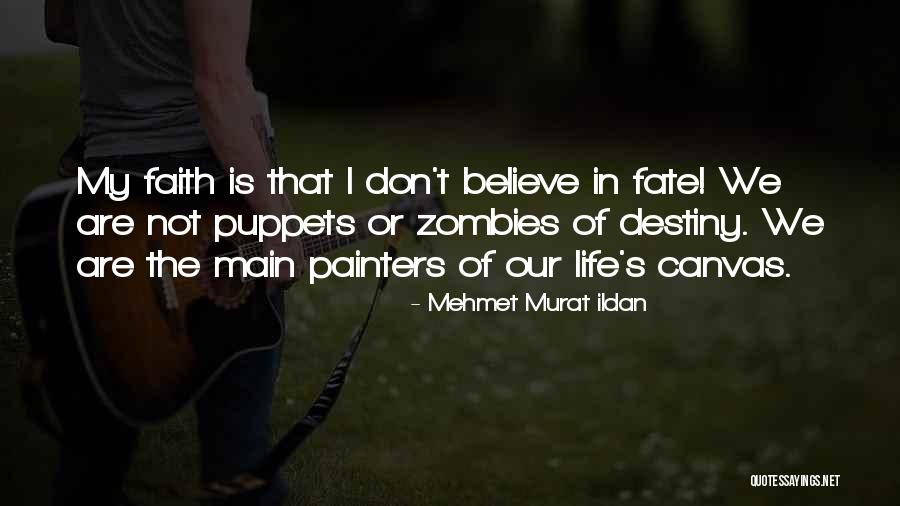 Puppets Quotes By Mehmet Murat Ildan Puppets Quotes By Mehmet Murat Ildan