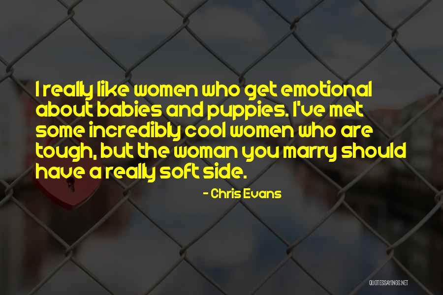 Puppies And Babies Quotes By Chris Evans Puppies And Babies Quotes By Chris Evans