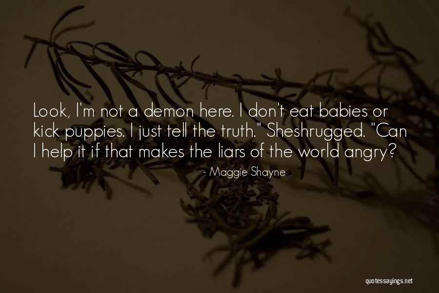 Puppies And Babies Quotes By Maggie Shayne Puppies And Babies Quotes By Maggie Shayne