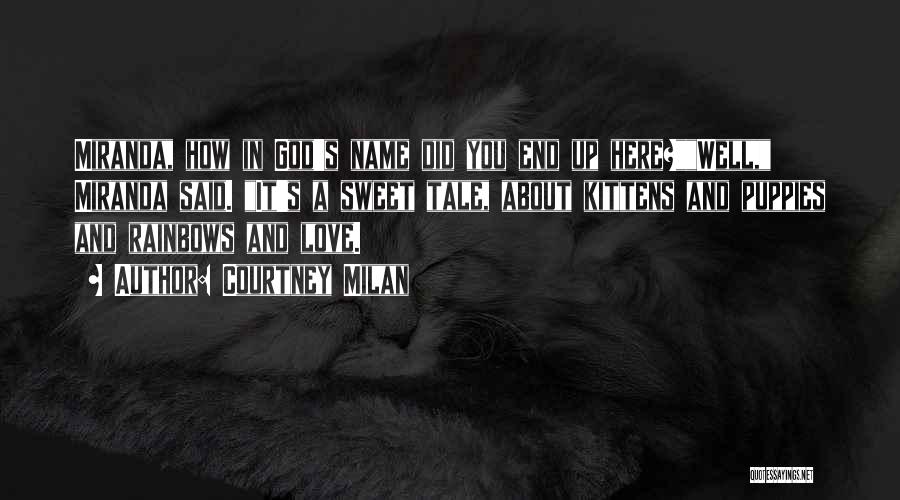 Puppies And Love Quotes By Courtney Milan