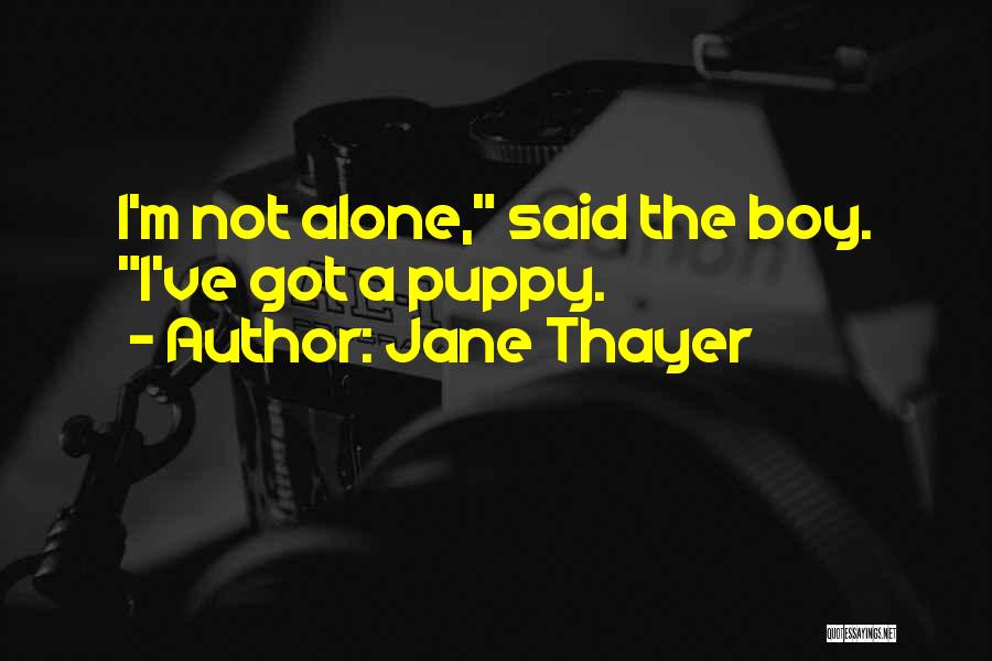 Puppies And Love Quotes By Jane Thayer