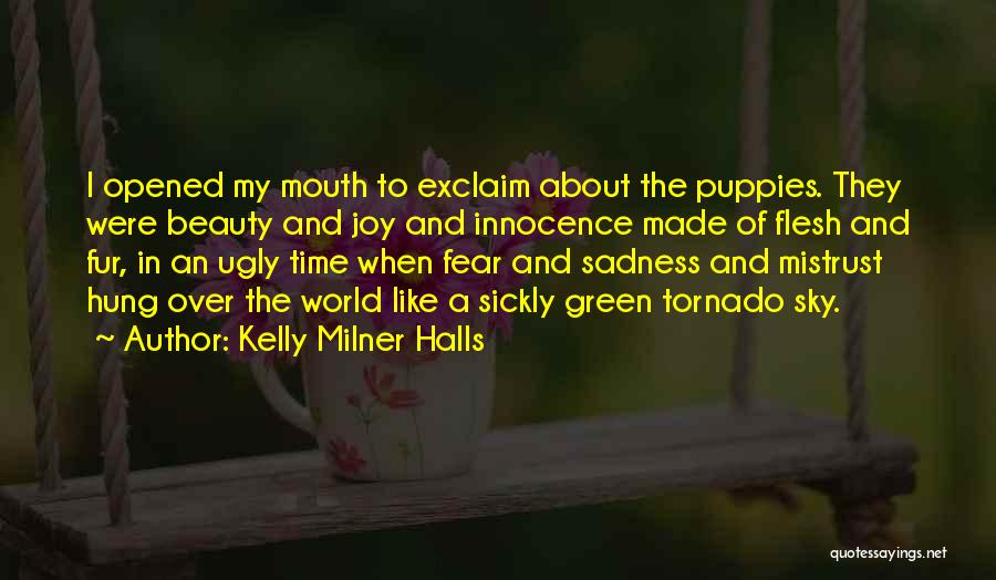 Puppies And Love Quotes By Kelly Milner Halls