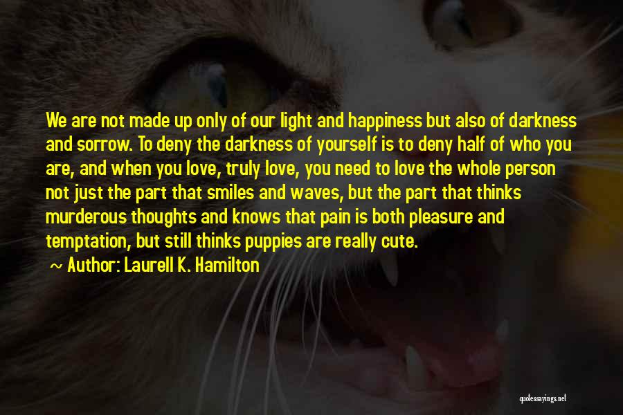 Puppies And Love Quotes By Laurell K. Hamilton