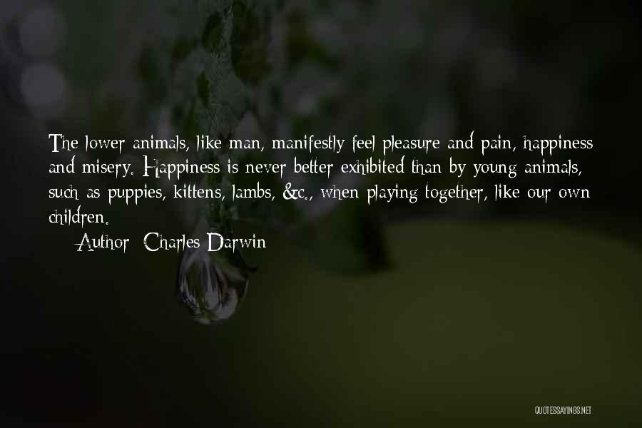 Puppies Quotes By Charles Darwin