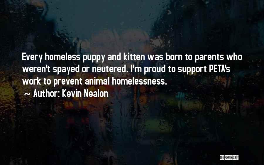 Puppy And Kitten Quotes By Kevin Nealon
