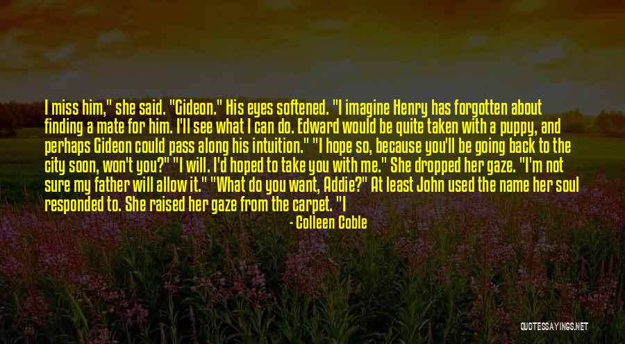 Puppy Eyes Quotes By Colleen Coble Puppy Eyes Quotes By Colleen Coble
