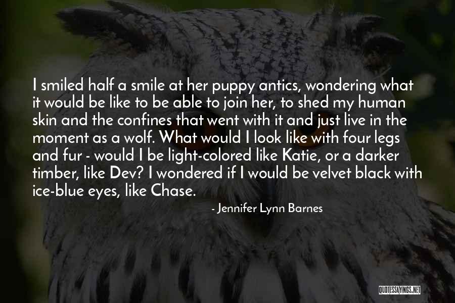 Puppy Eyes Quotes By Jennifer Lynn Barnes Puppy Eyes Quotes By Jennifer Lynn Barnes