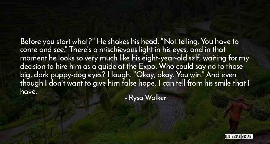 Puppy Eyes Quotes By Rysa Walker Puppy Eyes Quotes By Rysa Walker