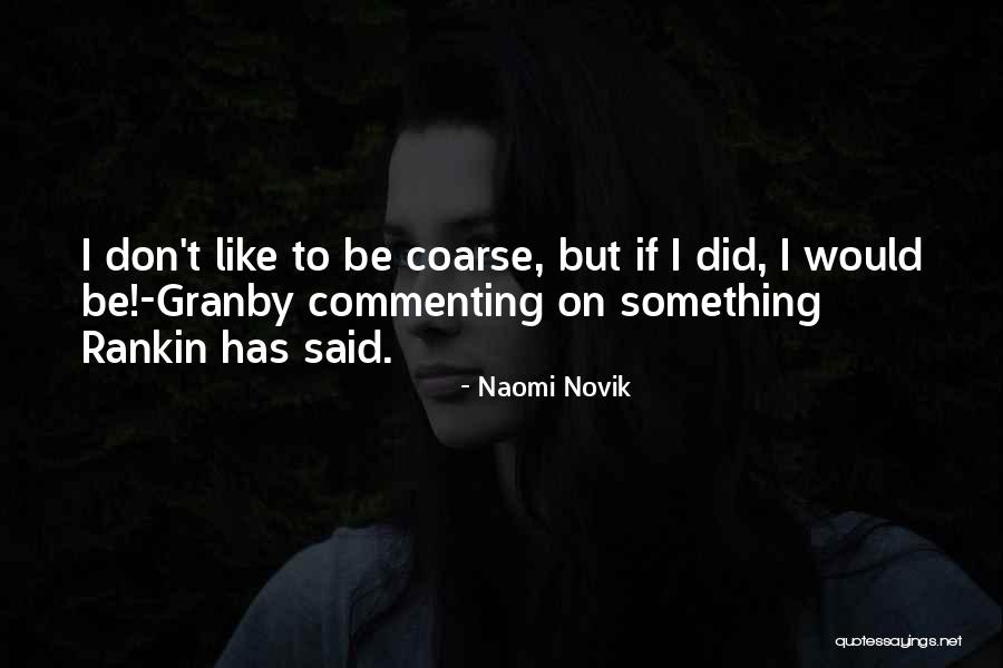 Puppy Graduation Quotes By Naomi Novik Puppy Graduation Quotes By Naomi Novik