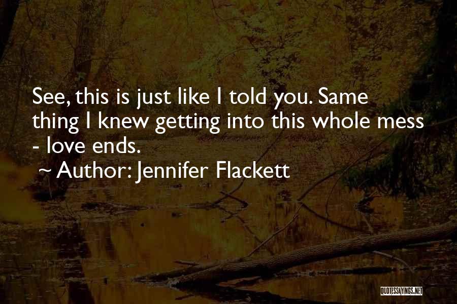 Puppy Love Quotes By Jennifer Flackett