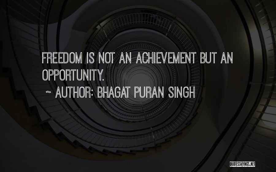 Puran Singh Quotes By Bhagat Puran Singh