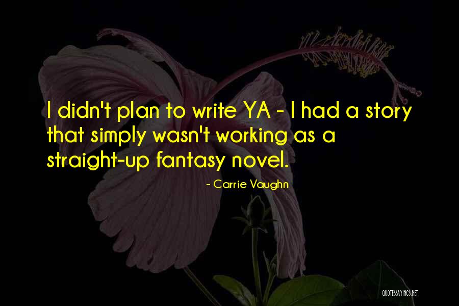 Puranik City Quotes By Carrie Vaughn Puranik City Quotes By Carrie Vaughn