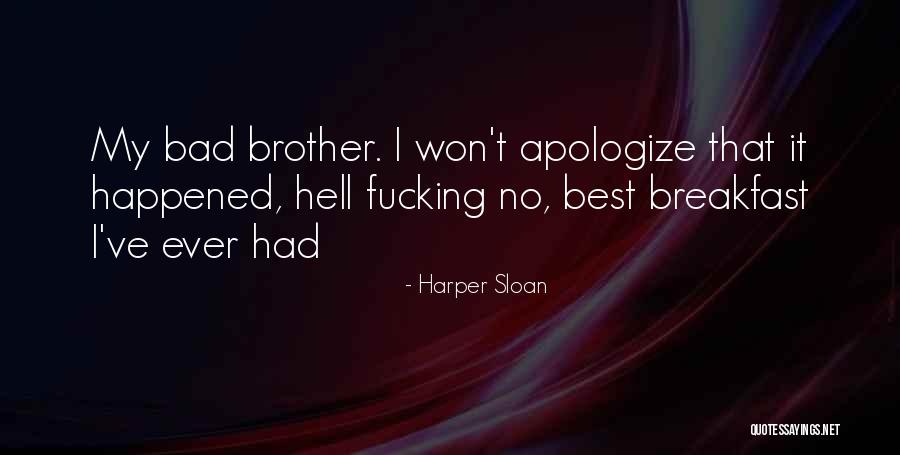 Puranik Vartak Quotes By Harper Sloan Puranik Vartak Quotes By Harper Sloan