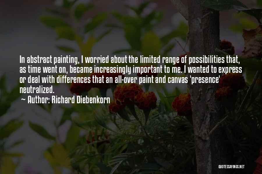 Puranpur Quotes By Richard Diebenkorn