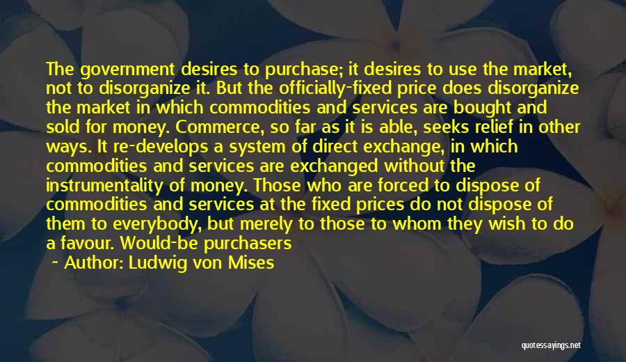 Purchase Order Quotes By Ludwig Von Mises