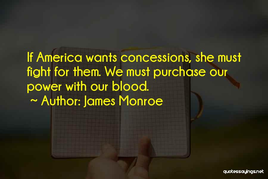 Purchase Power Quotes By James Monroe