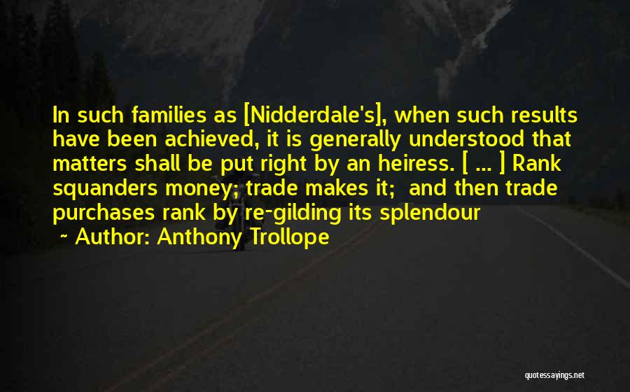 Purchases Quotes By Anthony Trollope