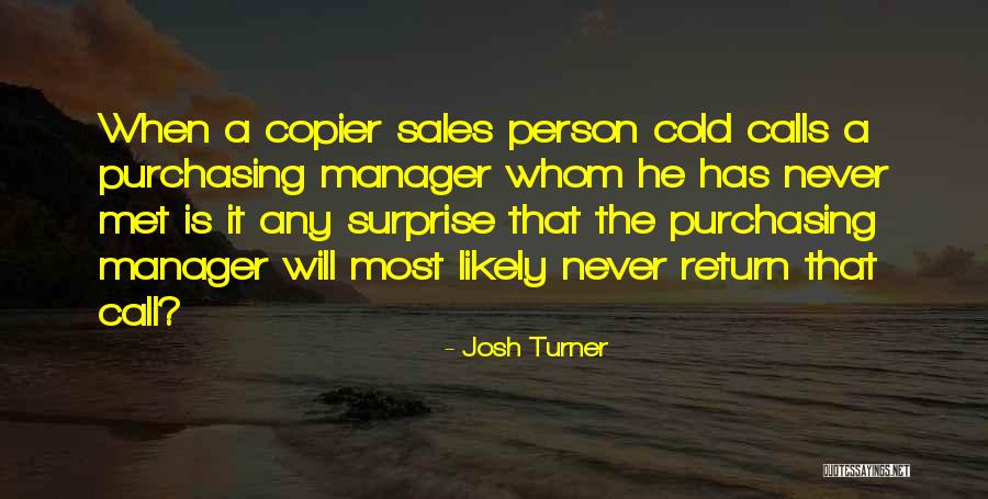 Purchasing Manager Quotes By Josh Turner