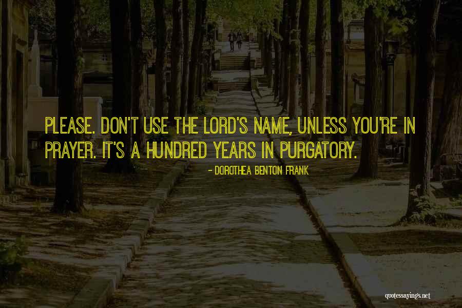 Purdahnashin Quotes By Dorothea Benton Frank Purdahnashin Quotes By Dorothea Benton Frank