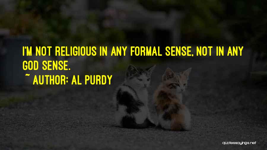 Purdy Quotes By Al Purdy