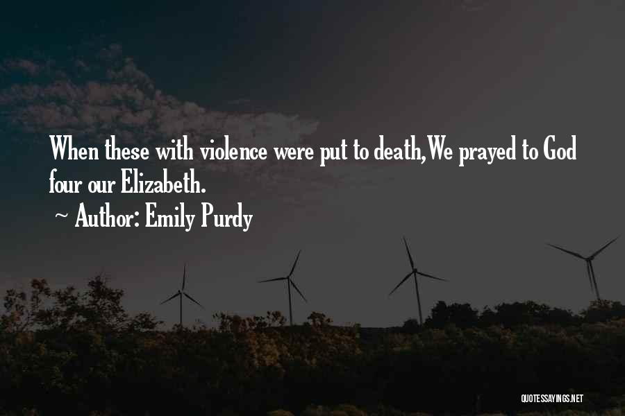 Purdy Quotes By Emily Purdy