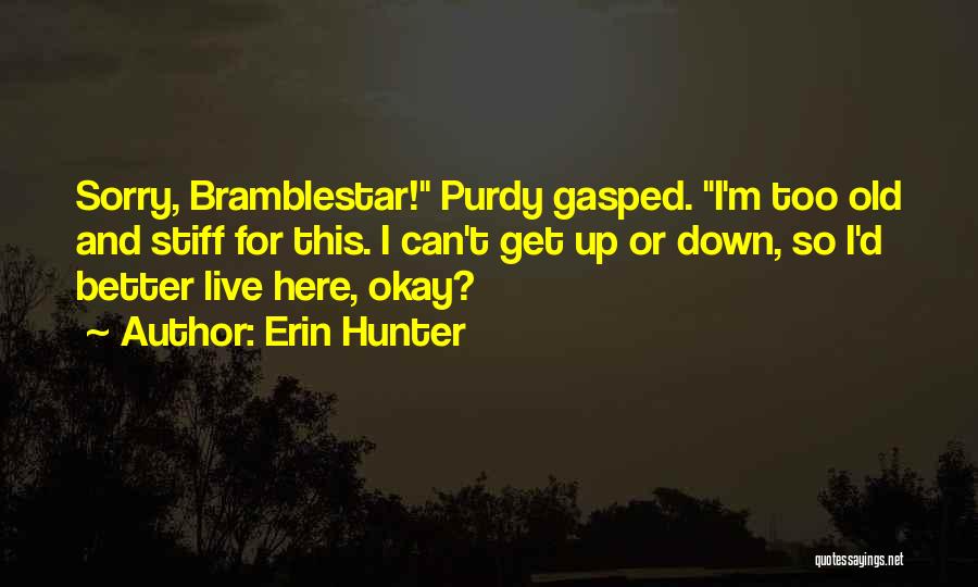 Purdy Quotes By Erin Hunter