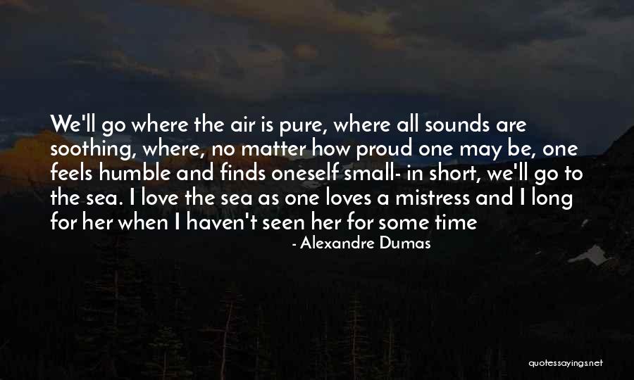 Pure Air Quotes By Alexandre Dumas