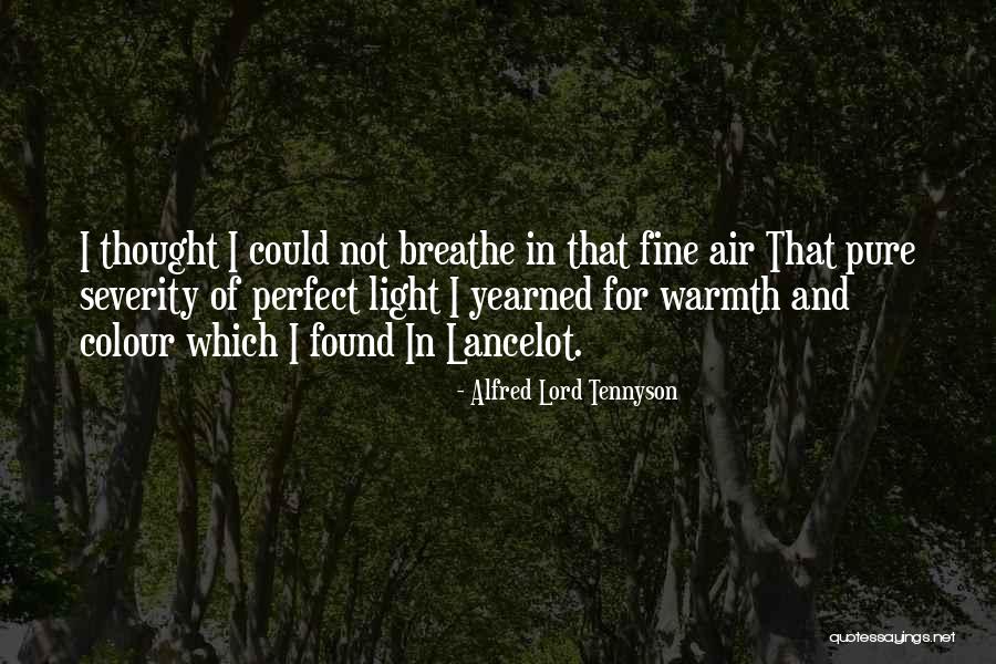 Pure Air Quotes By Alfred Lord Tennyson