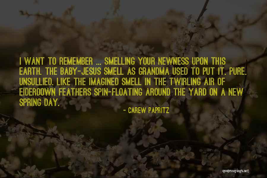 Pure Air Quotes By Carew Papritz