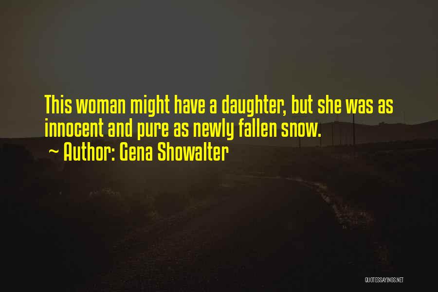 Pure As Snow Quotes By Gena Showalter