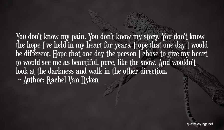 Pure As Snow Quotes By Rachel Van Dyken