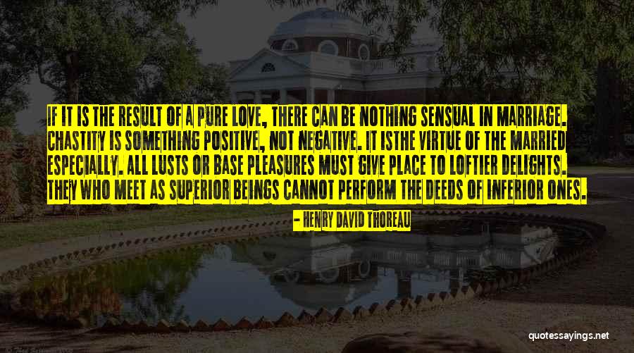 Pure Beings Quotes By Henry David Thoreau Pure Beings Quotes By Henry David Thoreau