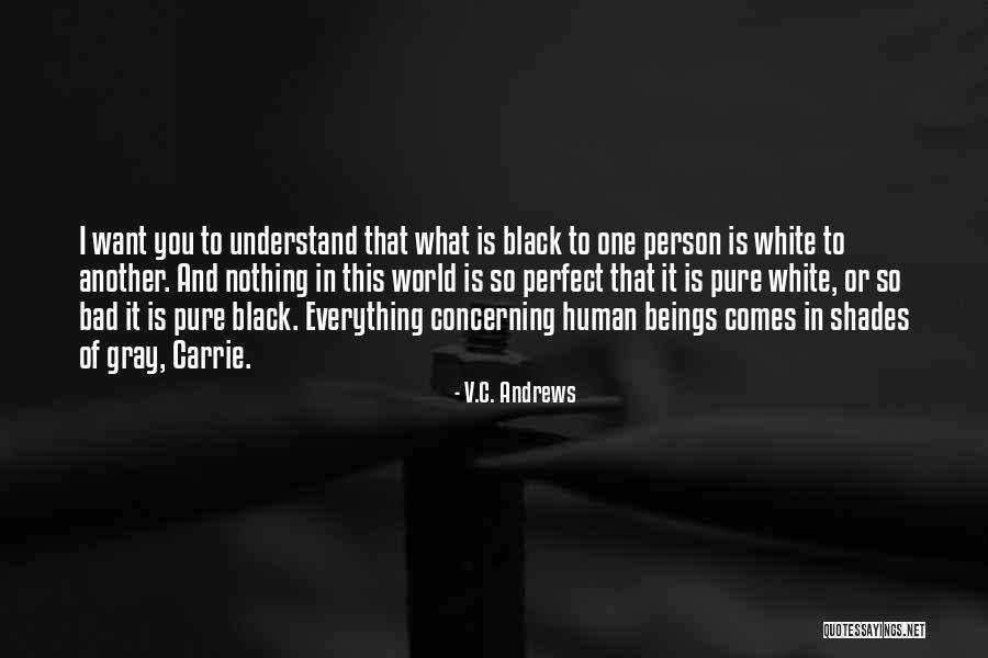 Pure Beings Quotes By V.C. Andrews Pure Beings Quotes By V.C. Andrews