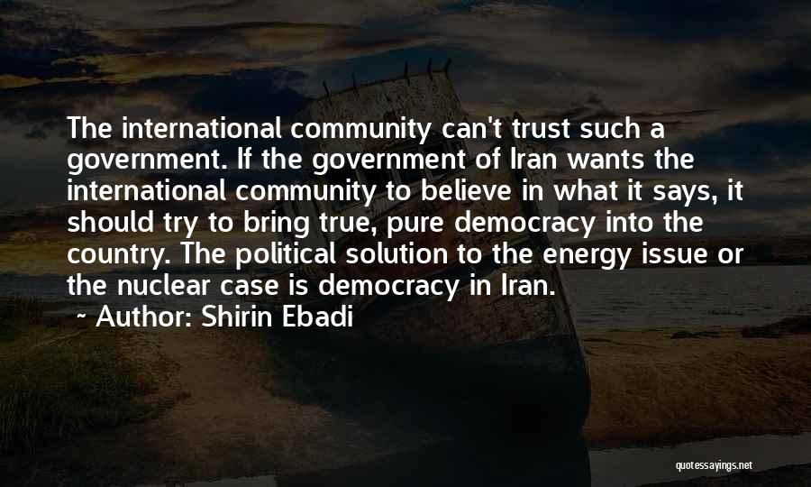 Pure Country Quotes By Shirin Ebadi