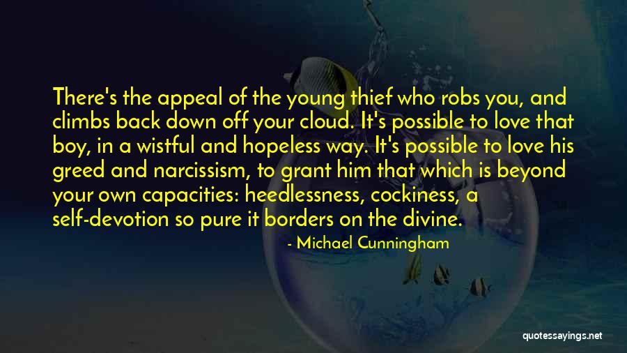 Pure Divine Quotes By Michael Cunningham Pure Divine Quotes By Michael Cunningham