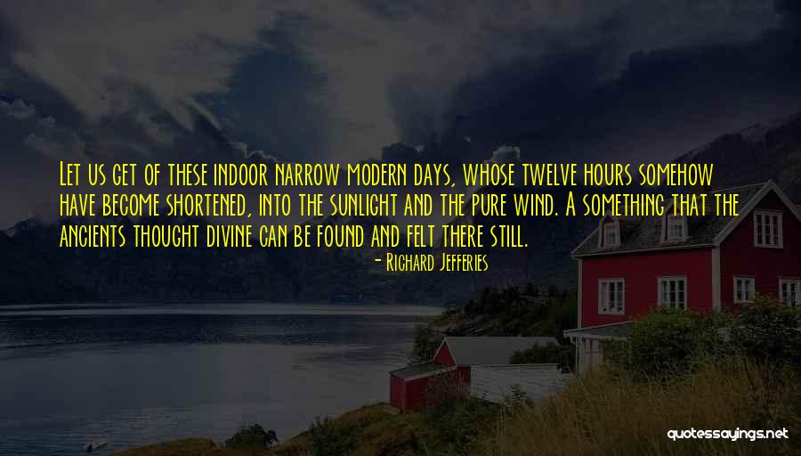 Pure Divine Quotes By Richard Jefferies Pure Divine Quotes By Richard Jefferies
